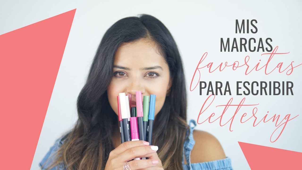 Mis marcas favoritas para escribir Lettering