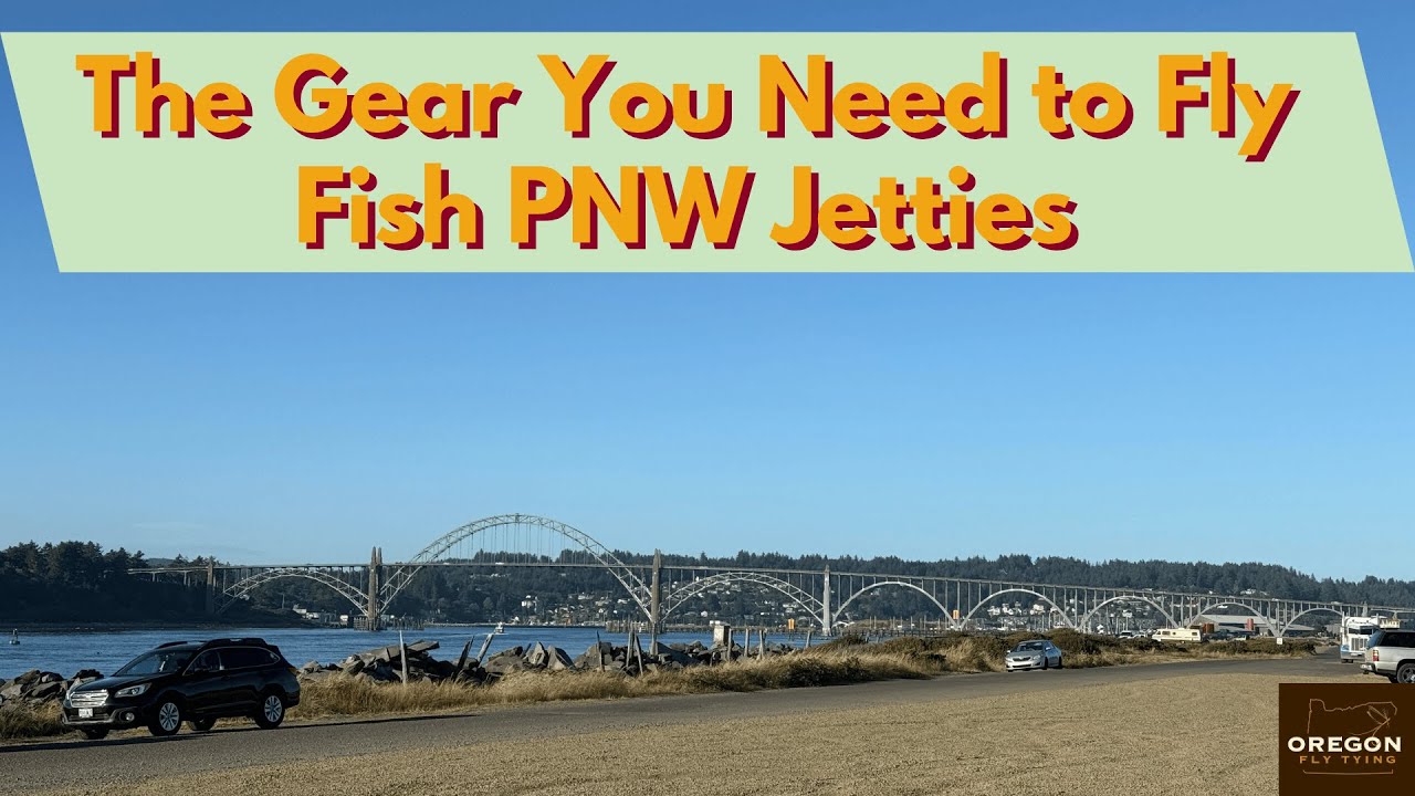 The Gear You Need to Fly Fish PNW Jetties