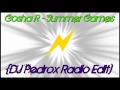 Gosha R. - Summer Game (DJ Pedrox Radio Edit) {Album Future Light}