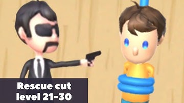 Rescue Cut - Rope Puzzle level 21-30 | WalkThrough | Gameplay