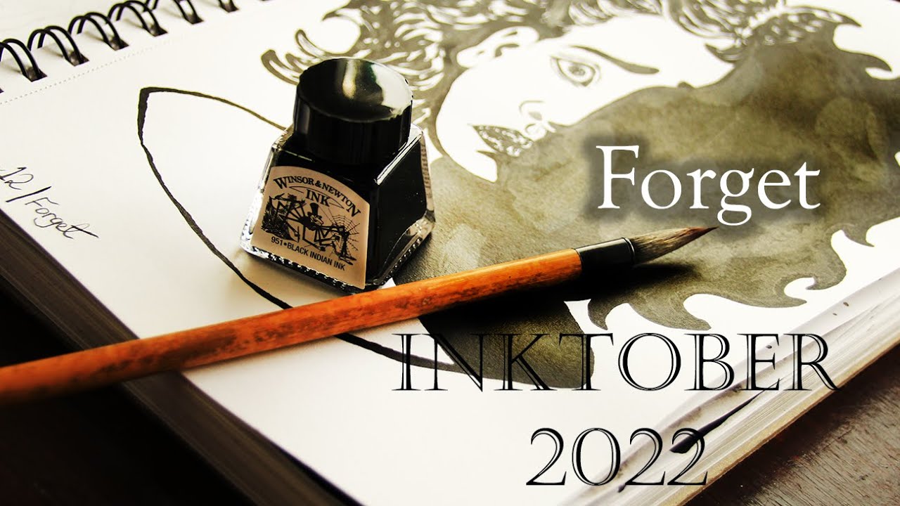 Day 12 Inktober 2022 - Forget | I am Participating in my FIRST EVER ...