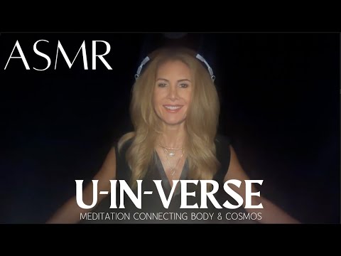 U-IN-VERSE ✨ A Mystical ASMR Meditation Connecting Body & Cosmos