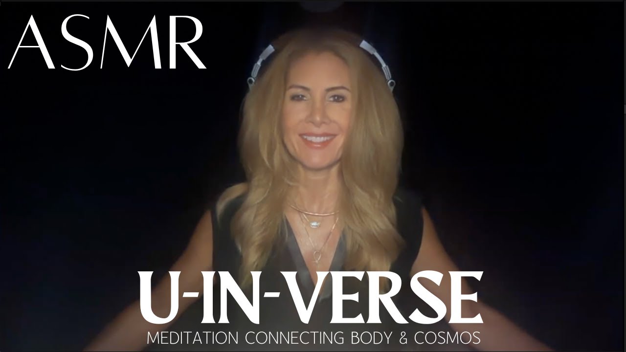 U-IN-VERSE ✨ A Mystical ASMR Meditation Connecting Body & Cosmos