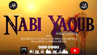 Kisah nabi Yaqub menjadi nenek moyang kaum Bani Israil