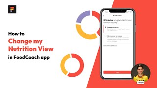 How to change my Nutrition View? | FoodCoach tutorials screenshot 4