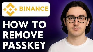 How To Remove Your Binance Passkey [2025 Guide]