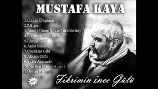 Mustafa Kaya - Anlat Bana Resimi
