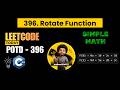 LeetCode 396 Medium 🔥 | Rotate Function | DP / Math Trick 🚀