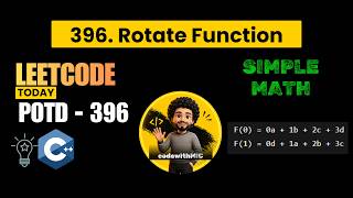 LeetCode 396 Medium 🔥 | Rotate Function | DP / Math Trick 🚀