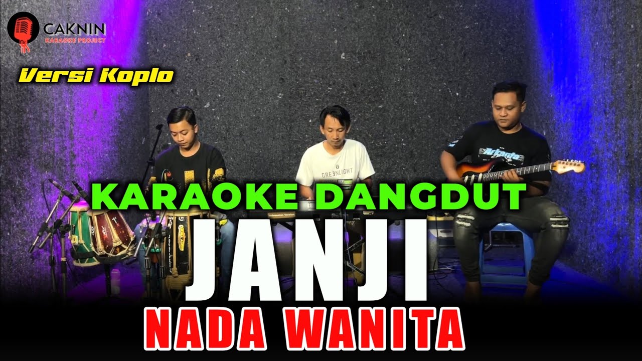 JANJI KARAOKE NADA WANITA (Evie tamala) Koplo version