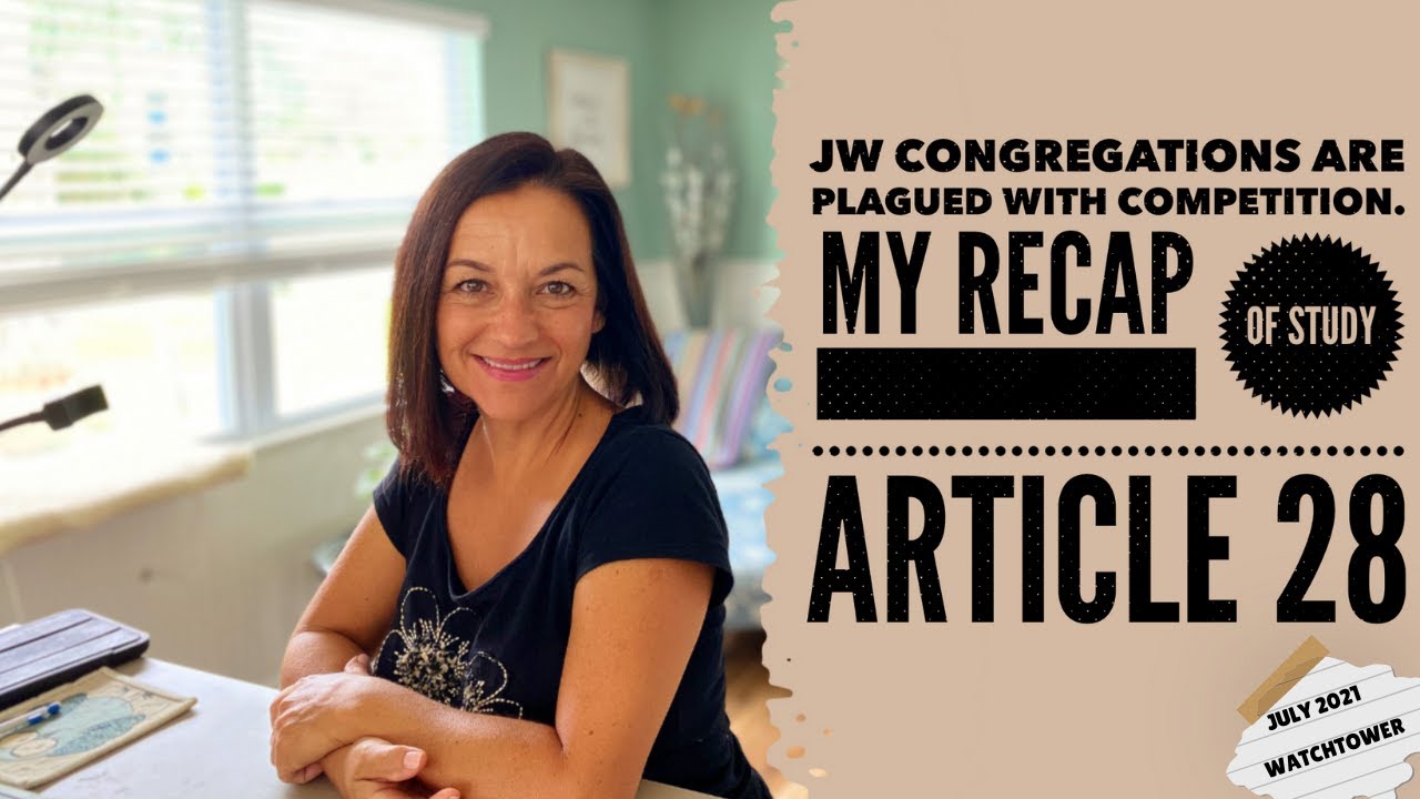 Study Article 28: Jehovah's Witness Congregations are Plagued with Competition and Pride 