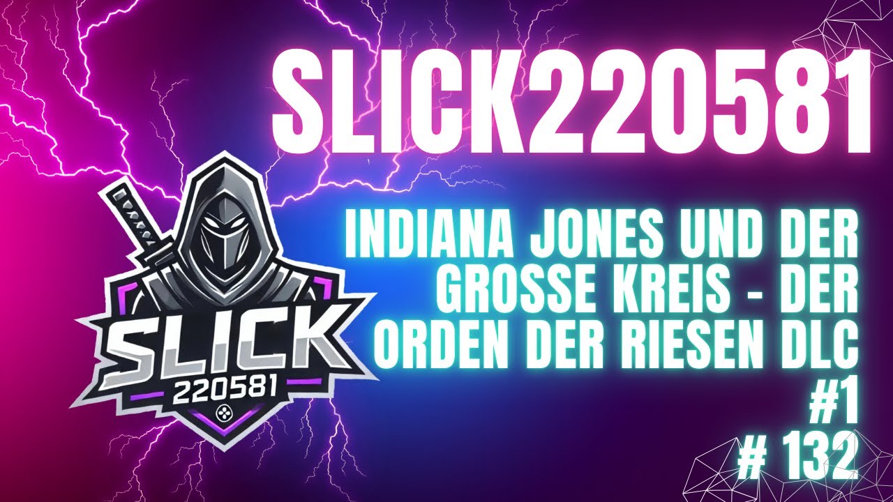 Twitch Live 132   Indiana Jones und der große Kreis   Der Orden der Riesen DLC   #1
