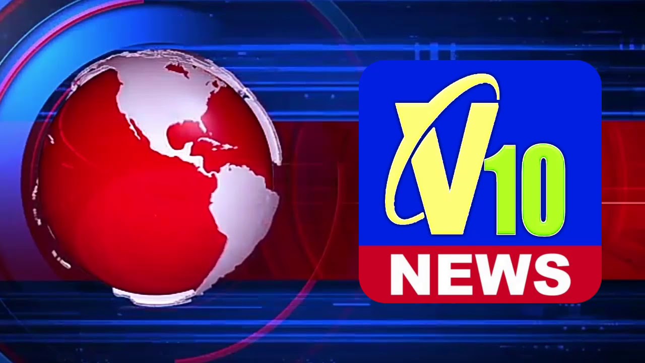 V10 CHANNEL NOW V10 NEWS