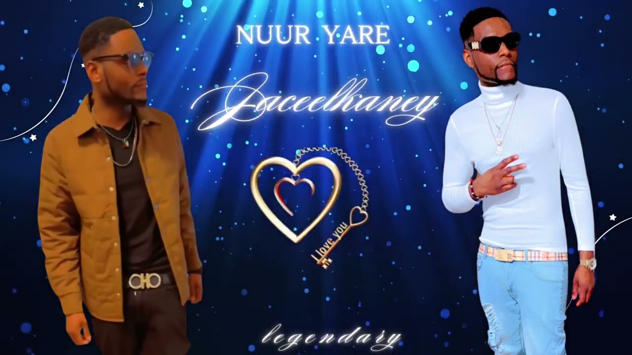 Heestii Jaceelkaney By Nuur yare