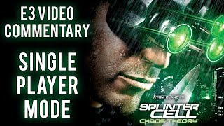 Splinter Cell: Chaos Theory - E3 2004 Single Player Mode Showcase