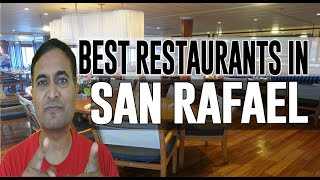 Best Restaurants and Places to Eat in San Rafael, California CA