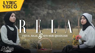 Fieya Julia & Siti Nur Qhadijah - Rela