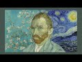 Are you ready to listen  van gogh collections   10 hours