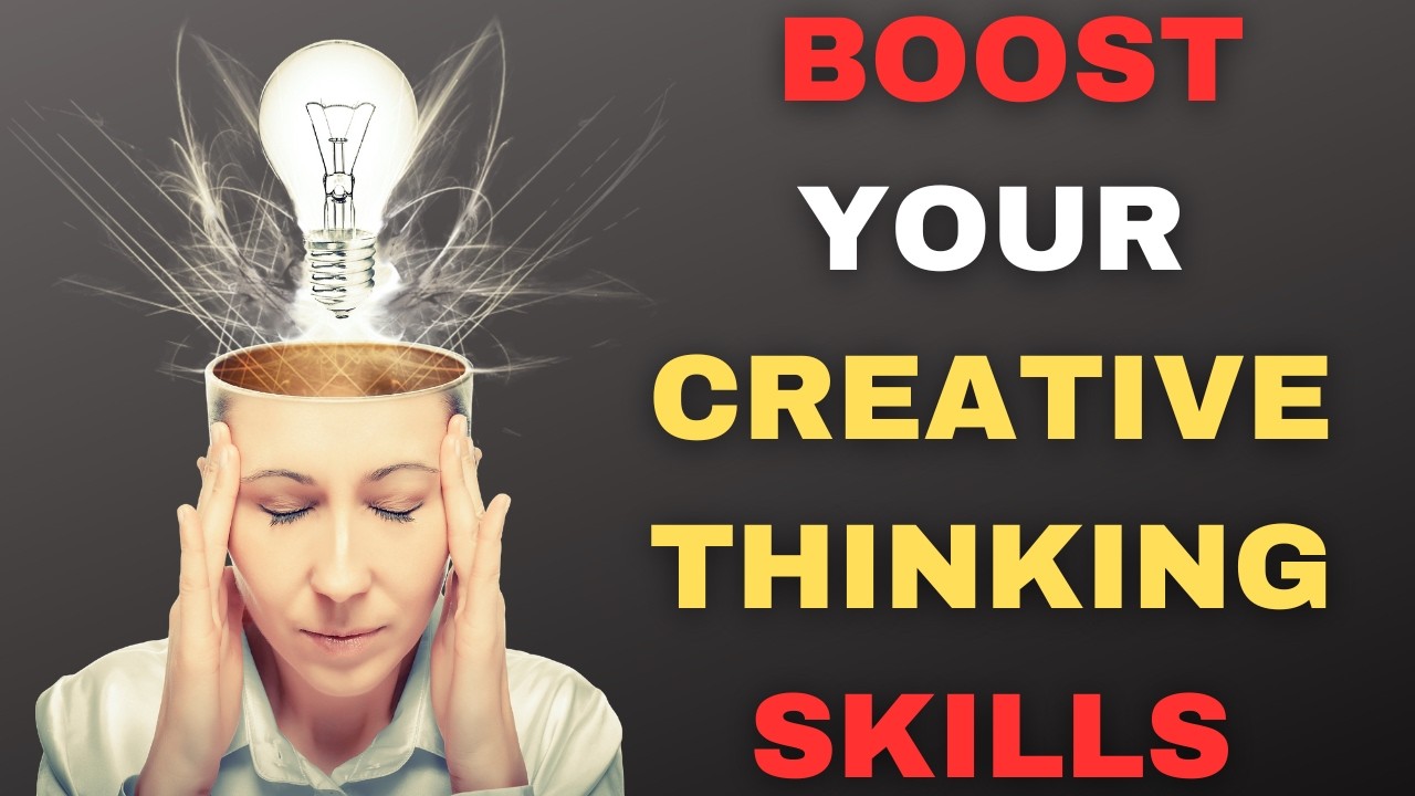 Boost Personal Growth with Creative Thinking - YouTube