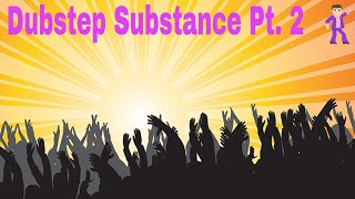 Groovepad||Dubstep||Dubstep Substance Pt. 2