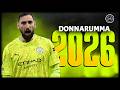 Gianluigi Donnarumma Impossible Saves Best Skills 2026 FHD
