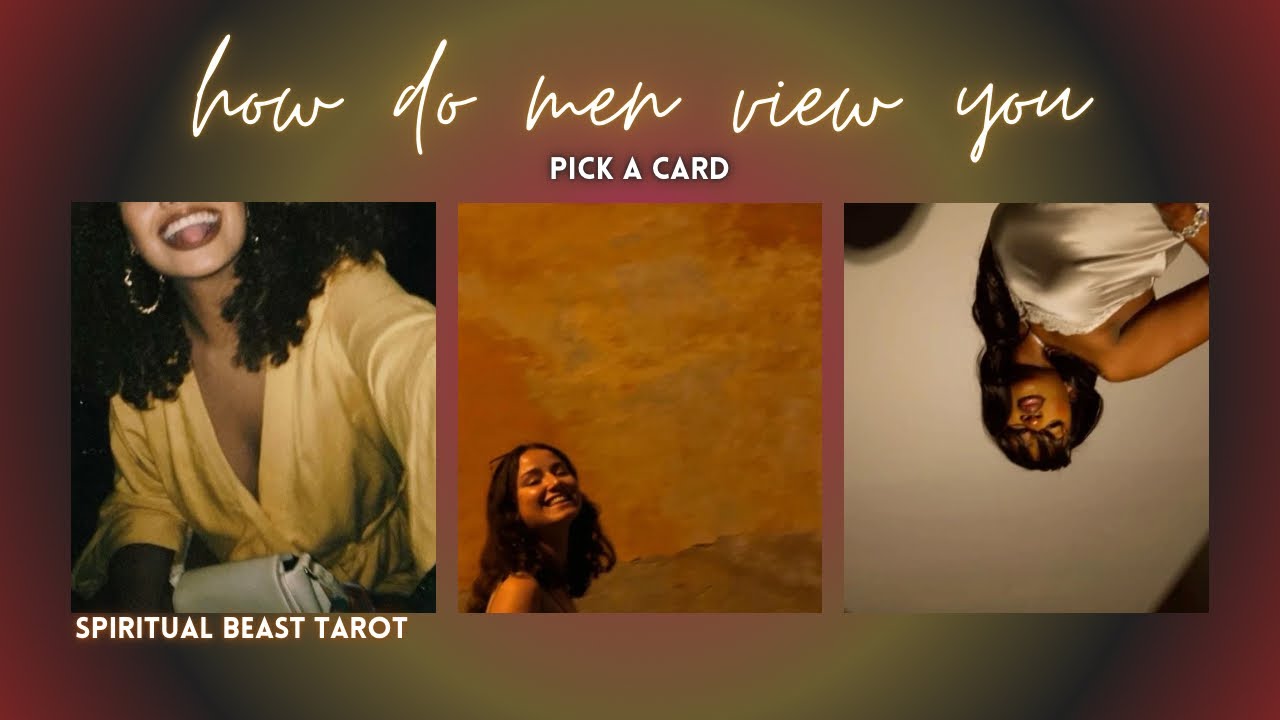 how do men view you | pick a card