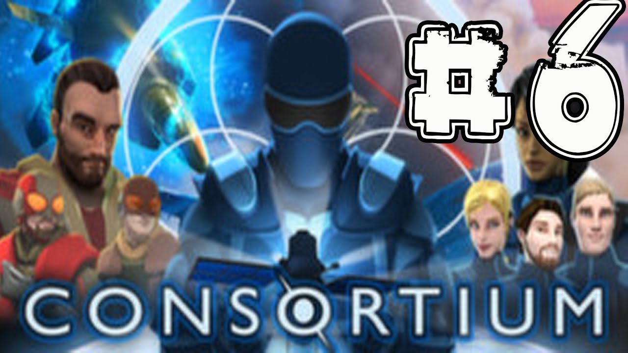 CONSORTIUM Walkthrough Part 6 No Commentary Gameplay Lets Play Playthrough
