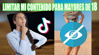 Limitar Nuestro Contenido A Mayores De 18 Años En Tiktok Mayores De 18 Años En Tiktok Restricción