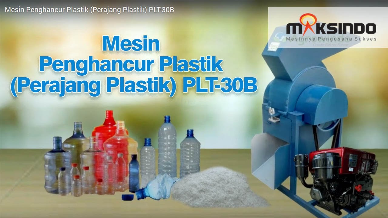 Mesin Penghancur Plastik (Perajang Plastik) PLT-30B