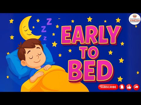 Early to Bed | Animated English Nursery Rhyme | Vinesh Publication - video from Edit One International