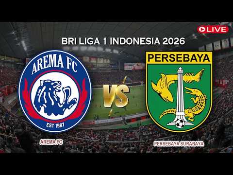 🔴Arema FC Vs Persebaya Surabaya | BRI Liga 1 Indonesia 2026 | Live Score — football video