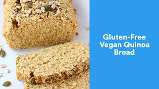 Gluten-Free Vegan Quinoa Bread