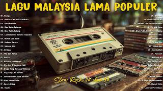 Slow Rock Malaysia 8090an  Album  Lagu Jiwang Lama Terbaik Sepanjang Masa