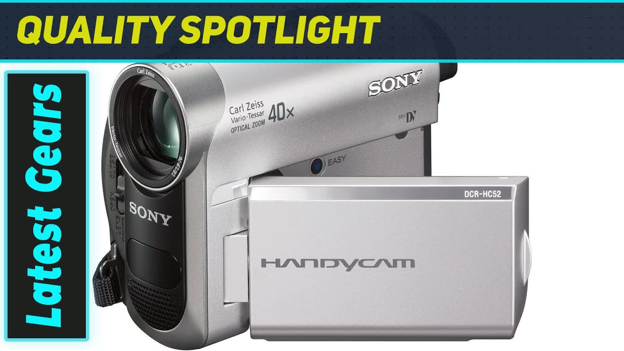 Sony DCR-HC52 Handycam: Best MiniDV Camcorder? - YouTube