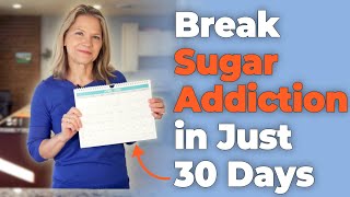 How To Break Sugar Addiction In 30 Days The Rules