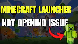 How To Fix Minecraft Not Opening Issue In Windows