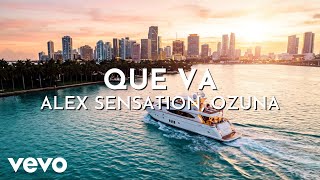 Alex Sensation, Ozuna - Que Va (Visualizer)