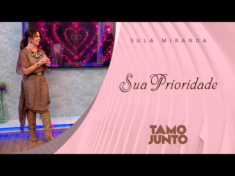 Sula Miranda | Sua Prioridade