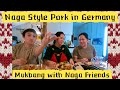 My First Mukbang Video Pure Naga Style Pork Spicy Chutney NagaGermanCouple ChineselookingIndian