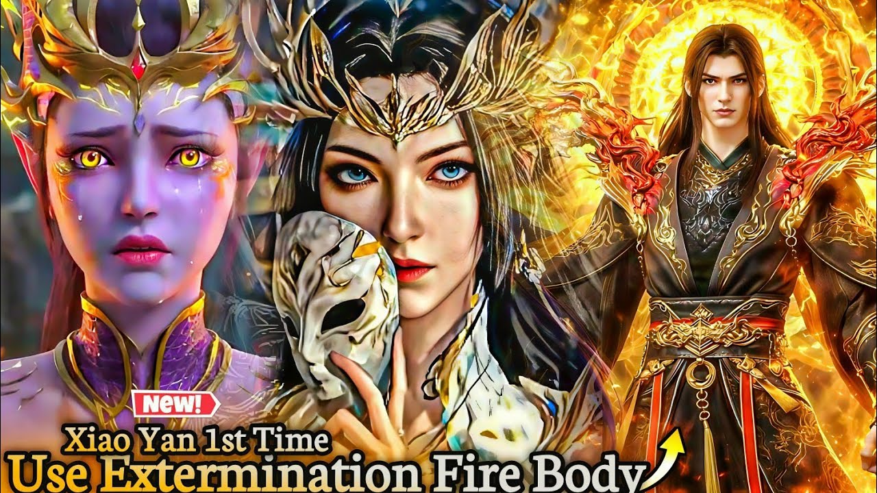 "BTTH:– Xiao Yan 1st Time Use Extermination Fire Body 🔥|| [Battle Through The Heavens]
