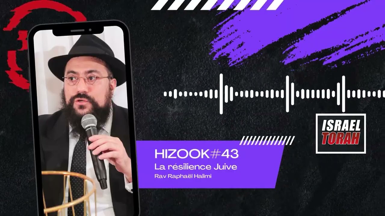 HIZOOK#43 - La résilience Juive