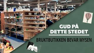 Gud på dette stedet | Bruktbutikken Bevar Mysen