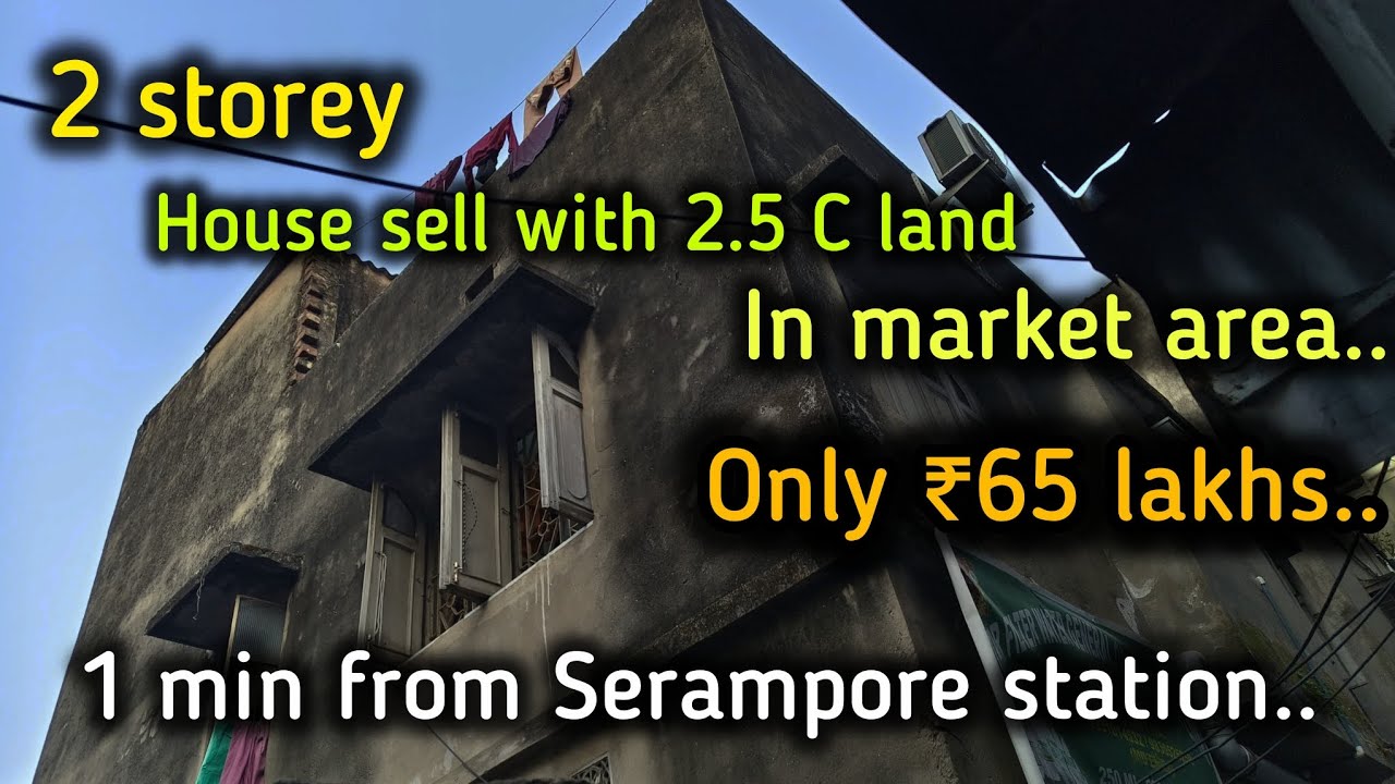No 184 ।। 4bhk house + 2.5 cottah .. serampore main market 