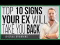 Top 10 Signs Your Ex Will Take You Back