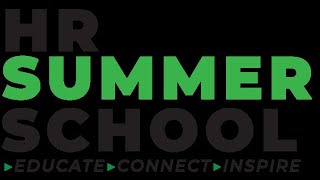 HR Summer School 2025: Proactive HR Beats Reactive HR (Day 1)