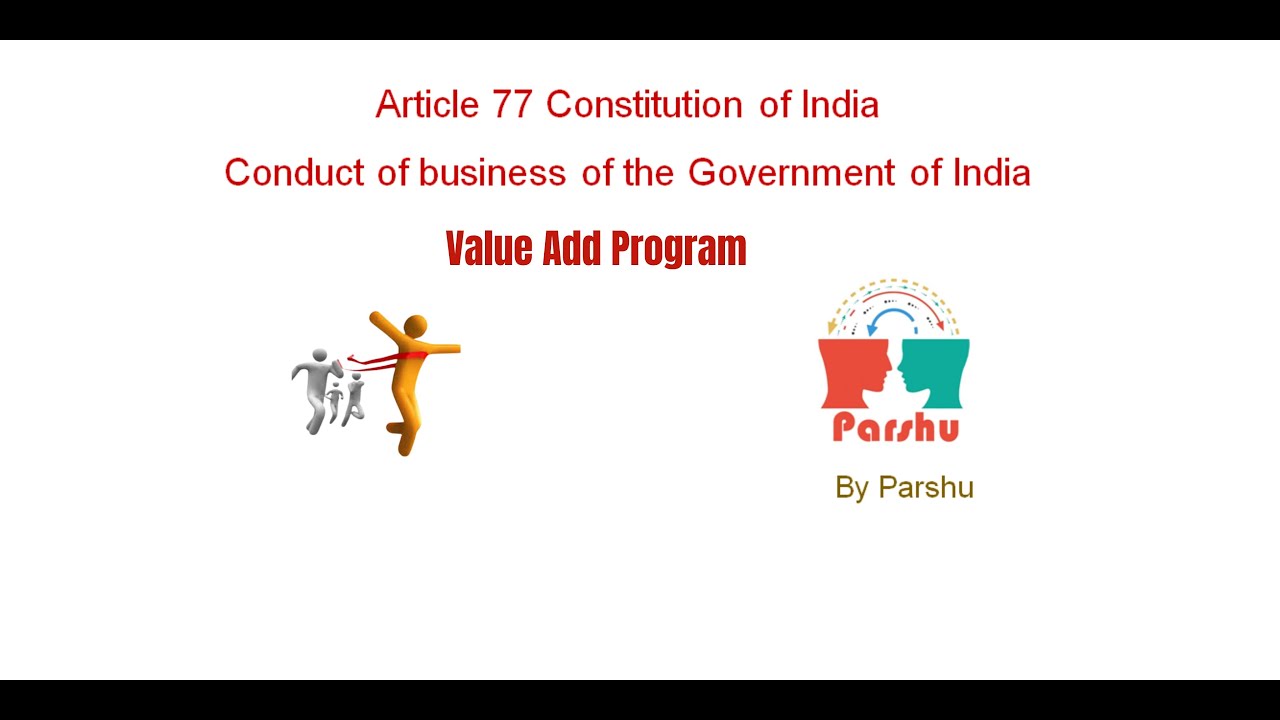 Article 77example Explained Paper 4 || Constitution of India Article 77 || Value Add Program - YouTube