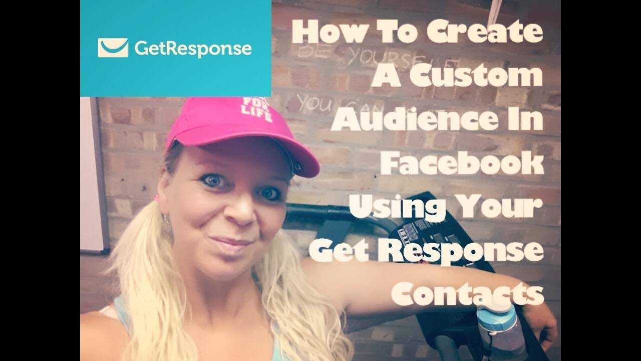 How to Create A Facebook Audience Using Your Get Response Contacts