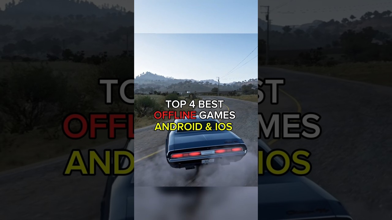 Top 4 Best Offline Games For Android and IOS