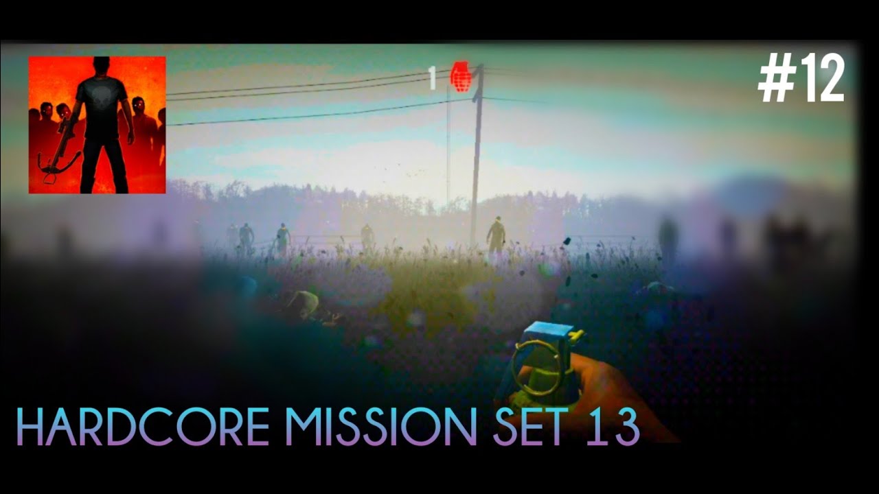 HARDCORE MISSION SET 13  | Into the Dead 2.6.0 Gameplay #12