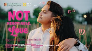 FILM PENDEK - NOT NEGOTIABLE, LOVE